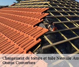 Changement de toiture et tuile neuville-aux-bois-45170 Guerin Couverture