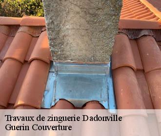 Travaux de zinguerie dadonville-45300 Guerin Couverture