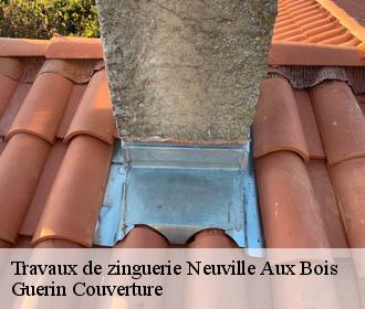 Travaux de zinguerie neuville-aux-bois-45170 Guerin Couverture